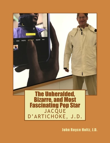 The Unheralded, Bizarre, Most Fascinating Pop Star Jacque D'Artichoke, J. D.