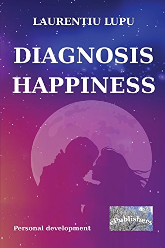 Diagnosis: Happiness Personal Development