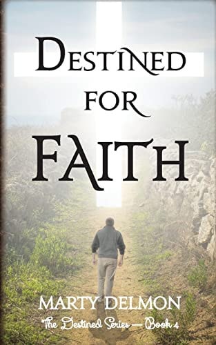 Destined for Faith