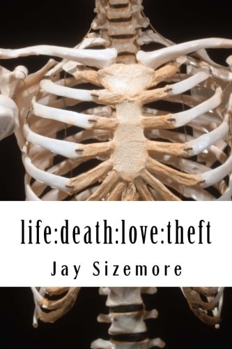 Life Death: Love: Theft