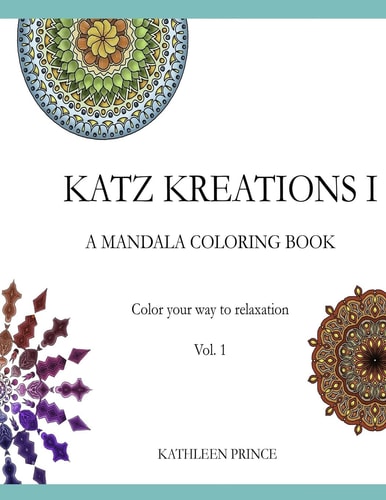 Katz Kreations - Vol 1 Color Your Way to Relaxation - Mandalas No 1