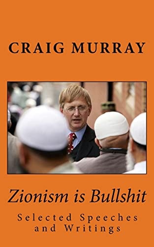 Zionism Is Bullshit Selected Speeches, Interviews and Writings