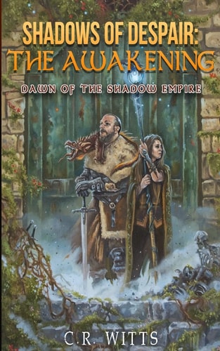 Dawn of the Shadow Empire The Awakening