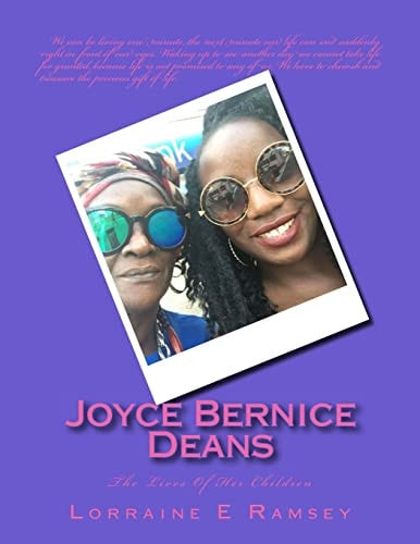 Joyce Bernice Deans The Lives Of Her Children