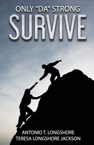 Only Da Strong Survive