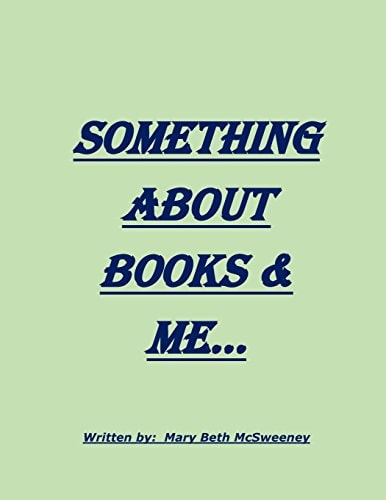 Something about Books and Me