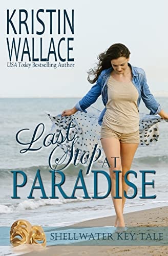 Last Stop At Paradise Shellwater Key Tale
