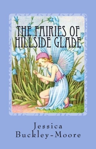 The Fairies of Hillside Glade Helping Hands