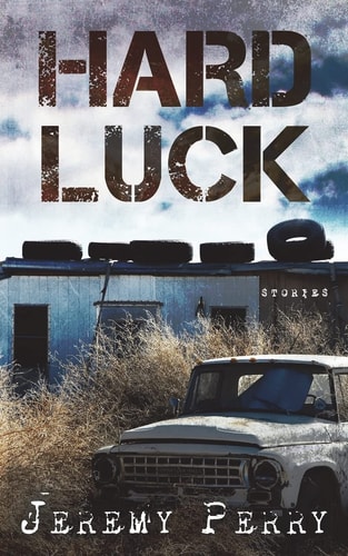Hard Luck Stories