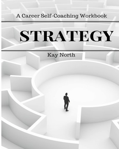 Strategy A Career Self-Coaching Workbook
