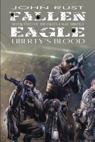 Fallen Eagle Liberty's Blood