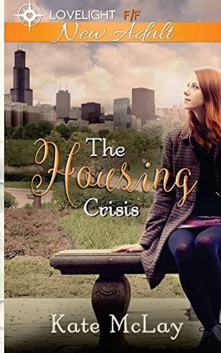 The Housing Crisis New Adult Lesbian Romance