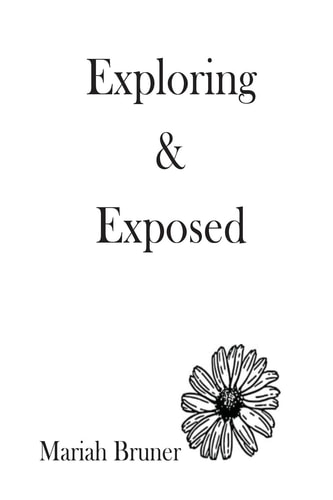 Exploring and Exposed