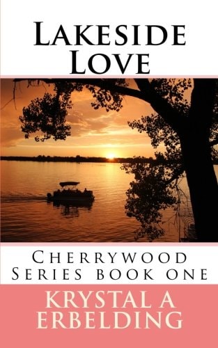 Lakeside Love Cherrywood Series Book One