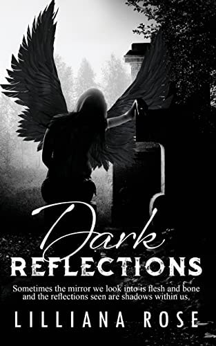 Dark Reflections