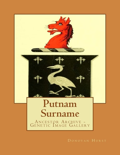 Putnam Surname Ancestor Archive - Genetic Image Gallery