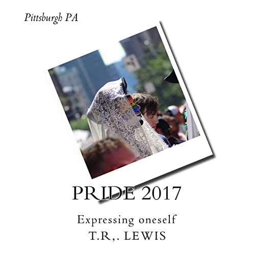 Pittsburgh Pride 2017 From the Lens