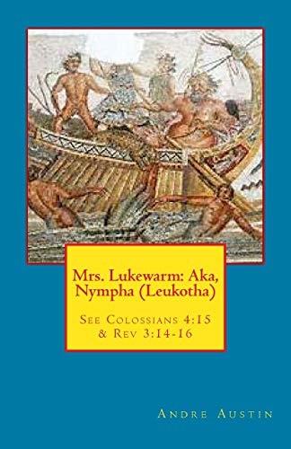 Mrs. Lukewarm Aka, Nympha (Leukotha)