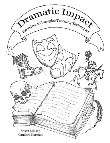 Dramatic Impact Exercises to Energize Teaching Techniques