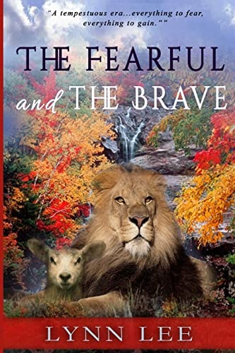 The Fearful and the Brave