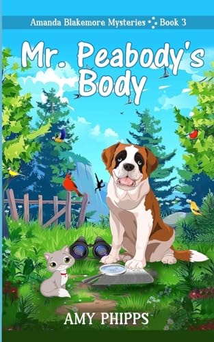 Mr. Peabody's Body Amanda Blakemore Mystery Book 3