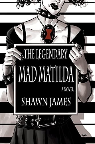 The Legendary Mad Matilda