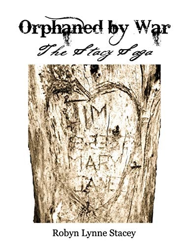 Orphaned By War The Stacy Saga