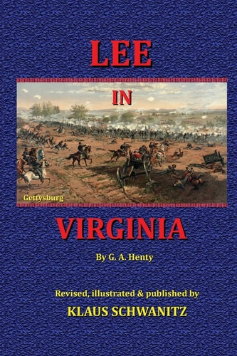 Lee in Virginia A Story the American Civil War