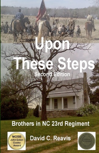 Upon These Steps Brothers in NC 23rd Regiment (Second Edition)