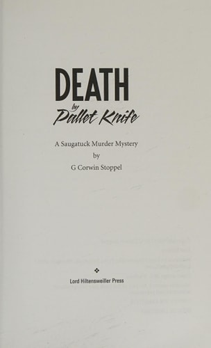 Death by Pallet Knife A Saugatuck Murder Mystery