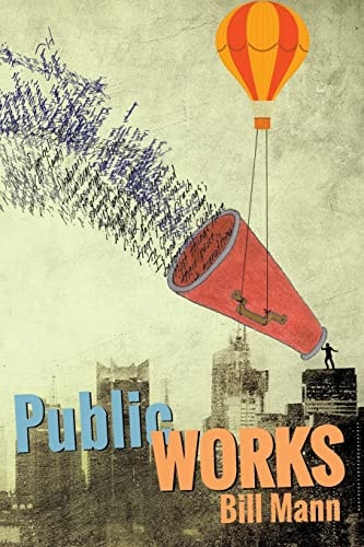 Public Works Six Decades of Writing and Reading Out Loud