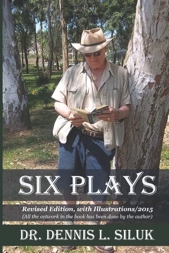 Six Plays Revised Edition, with Illustrations/2015