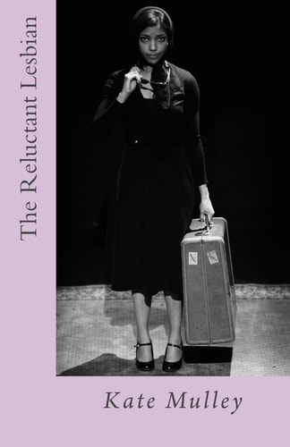 The Reluctant Lesbian