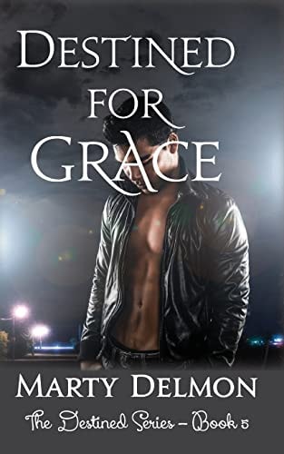 Destined for Grace
