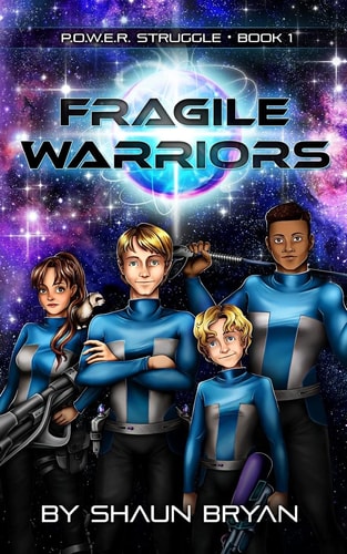 P.O.W.E.R. Struggle Book 1 Fragile Warriors