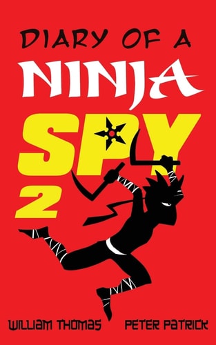 Diary of a Ninja Spy 2 The Shadow Returns