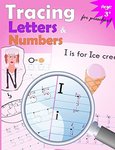 Tracing Letters and Numbers for Preschool Kindergarten Tracing Workbook