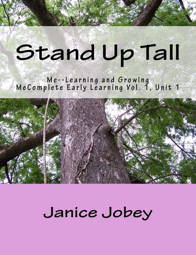 Stand Up Tall Me--Learning and Growing