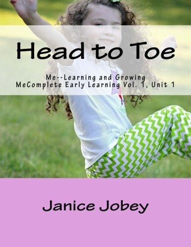 Head to Toe Me--Learning and Growing