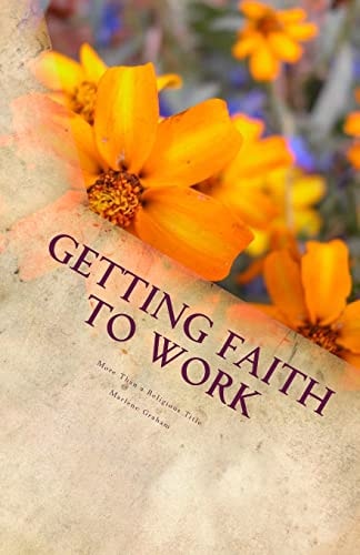 Getting Faith To Work More Than a Religious Title