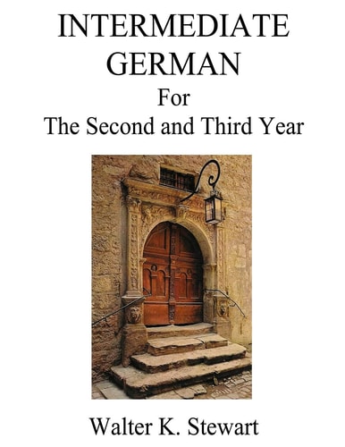 Intermediate German A German Grammar for Speakers of American English