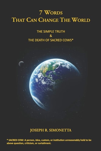 7 Words That Can Change the World The Simple Truth