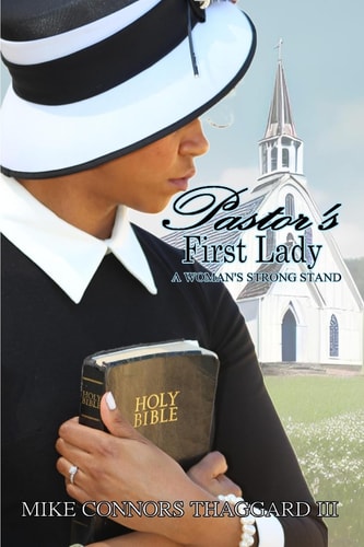 Pastor's First Lady A Woman's Strong Stand