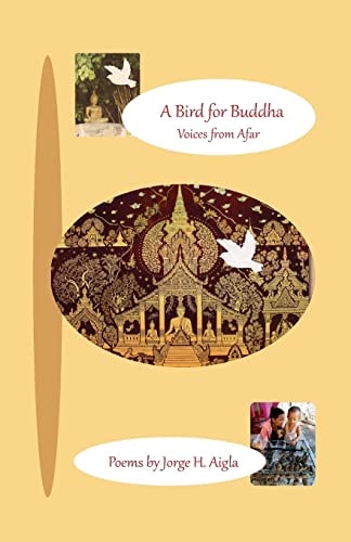 A Bird For Buddha Words from Afar