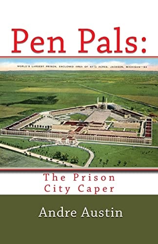 Pen Pals: The Prison City Caper