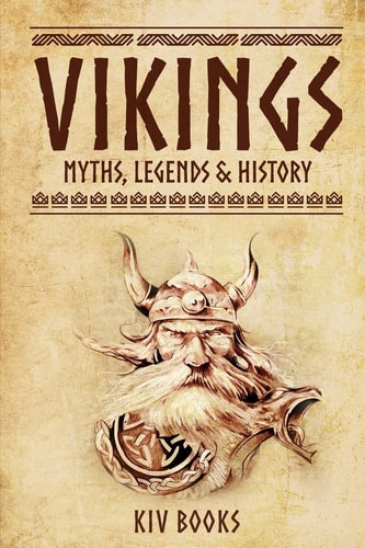 Vikings Myths, Legends & History