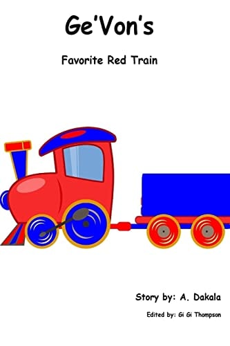 Ge'Von's Favorite Red Train