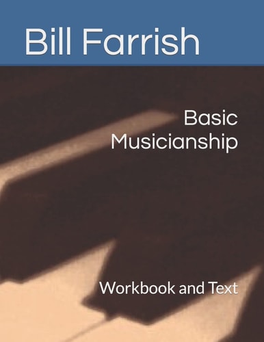 Basic Musicianship Workbook and Text