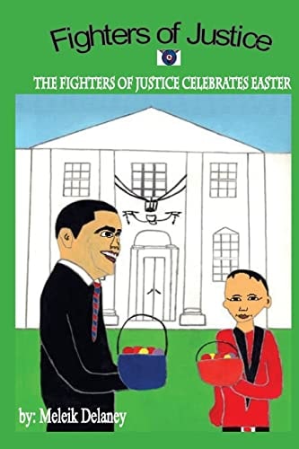 The Fighters of Justice Easter Celebration