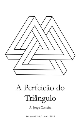 A Perfeicao Do Triangulo